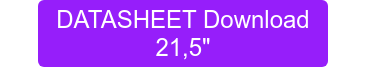 DATASHEET Download </br>21,5"