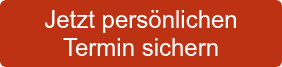 Jetzt pers&ouml;nlichen Termin sichern