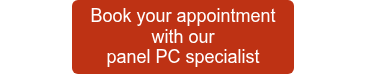 Book your appointment<br>with our<br>panel PC specialist