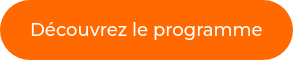 Découvrez le programme