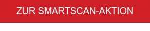 ZUR SMARTSCAN-AKTION