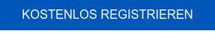 KOSTENLOS REGISTRIEREN