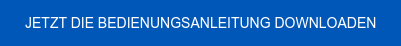 Jetzt die Bedienungsanleitung downloaden