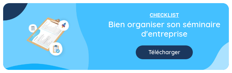checklist bien organiser son seminaire d'entrerprise