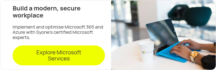 Build a modern, secure workplace &nbsp; Implement and optimise Microsoft 365 and Azure with Syone's certified Microsoft experts. &nbsp;