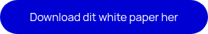 Download dit white paper her