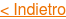 < Indietro
