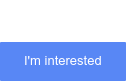 I'm interested