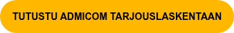 TUTUSTU ADMICOM TARJOUSLASKENTAAN