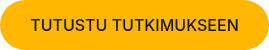 TUTUSTU TUTKIMUKSEEN