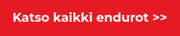 Katso kaikki endurot >>