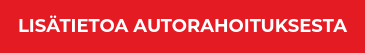 LISÄTIETOA AUTORAHOITUKSESTA