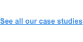 See all our case studies