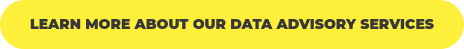Learn more about our Data Advisory services