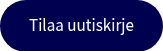Tilaa uutiskirje