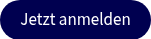 Jetzt anmelden