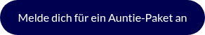 Melde dich für ein Auntie-Paket an