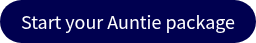 Start your Auntie package