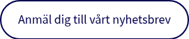Anmäl dig till vårt nyhetsbrev