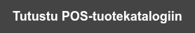 Tutustu POS-tuotekatalogiin