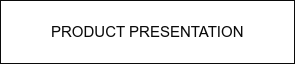 Product Presentation