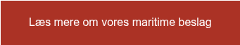 Læs mere om vores maritime beslag