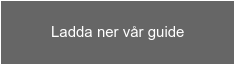 Ladda ner vår guide