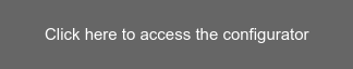 Click here to access the configurator