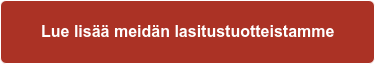 Lue lisää meidän lasitustuotteistamme