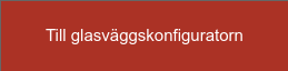 Till glasväggskonfiguratorn
