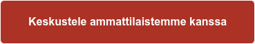 Keskustele ammattilaistemme kanssa