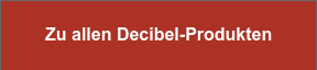 Zu allen Decibel-Produkten