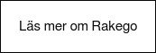 Läs mer om Rakego