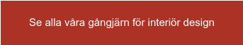 Se alla våra gångjärn för interiör design