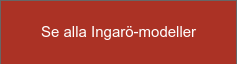 Se alla Ingarö-modeller