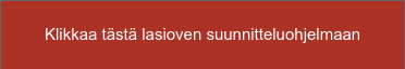 Klikkaa tästä lasioven suunnitteluohjelmaan