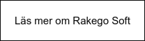 Läs mer om Rakego Soft