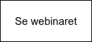 Se webinaret