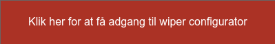 Klik her for at få adgang til wiper configurator