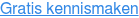 Gratis kennismaken