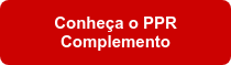 Conheça o PPR Complemento