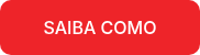 SAIBA COMO