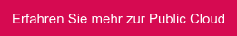 Erfahren Sie mehr zur Public Cloud
