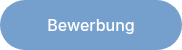 Bewerbung