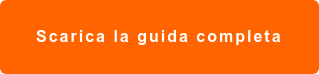 Scarica la guida completa