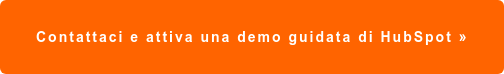 Contattaci e attiva una demo guidata di HubSpot »