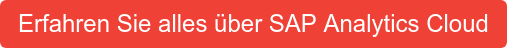 Erfahren Sie alles über SAP Analytics Cloud