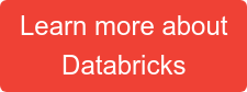 Learn more about  Databricks