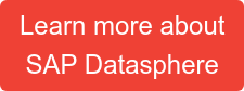 Learn more about  SAP Datasphere