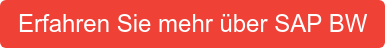 Erfahren Sie mehr über SAP BW